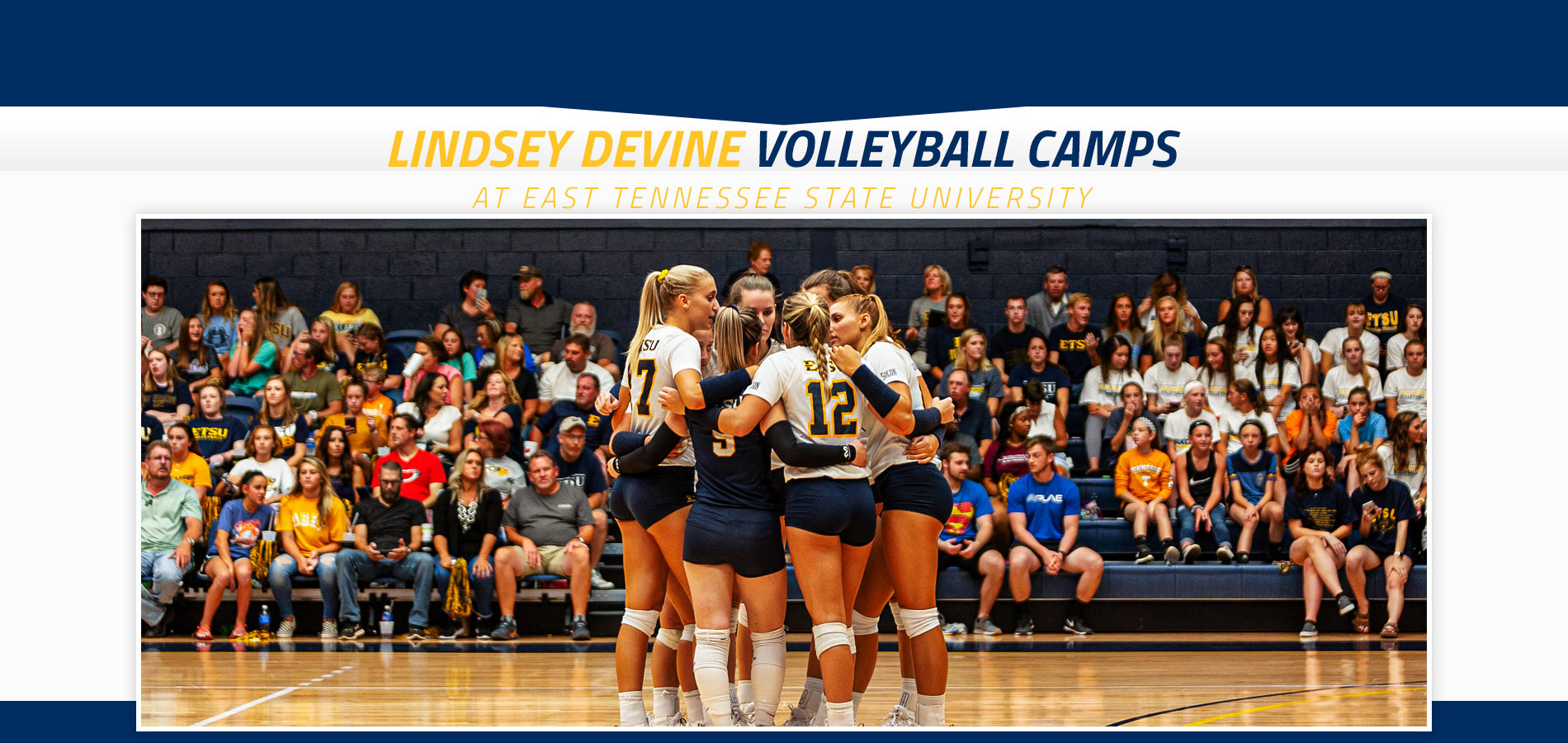 Lindsey Devine Volleyball Camps At East Tennessee State University Johnson City, Tennessee